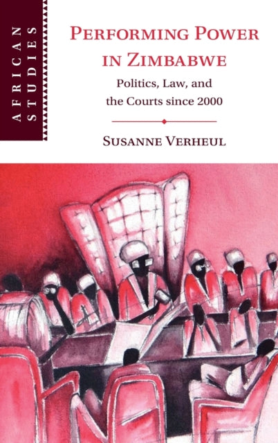 Book cover of: Performing Power in Zimbabwe. By: Susanne Verheul
