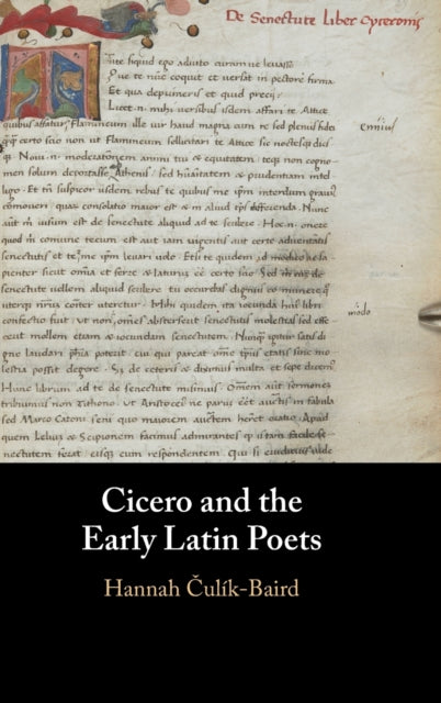 Book cover of: Cicero and the Early Latin Poets. By: Hannah Čulík-Baird