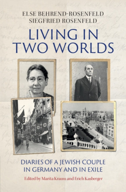 Book cover of: Living in Two Worlds. By: Else Behrend-Rosenfeld