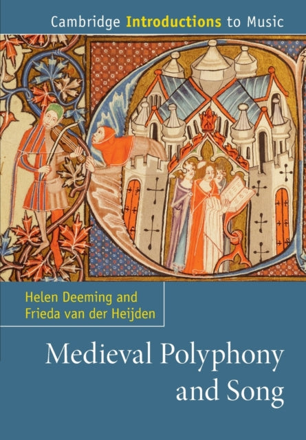 Book cover of: Medieval Polyphony and Song. By: Helen Deeming