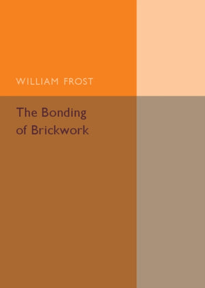 The Bonding of Brickwork