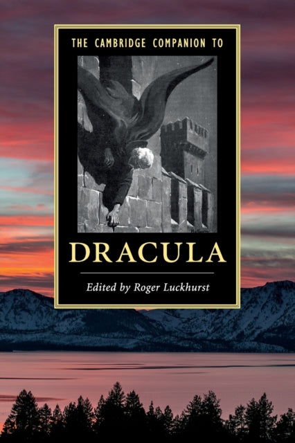 The Cambridge Companion to Dracula