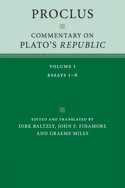 Book cover of: Proclus: Commentary on Plato's Republic: Volume 1. By: Dirk Baltzly