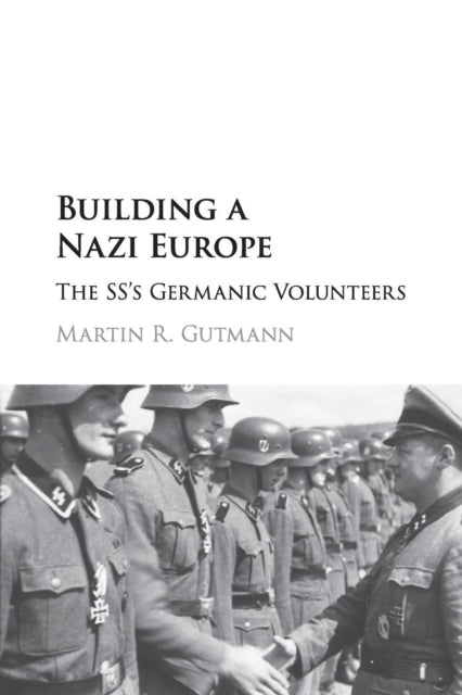 Building a Nazi Europe