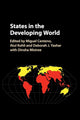 Book cover of: States in the Developing World. By: Miguel A. Centeno