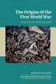 Book cover of: Origins of the First World War. By: William Mulligan
