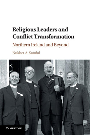 Religious Leaders and Conflict Transformation
