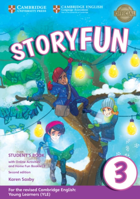 Book cover of: Storyfun for Movers Level 3 Student's Book with Online Activities and Home Fun Booklet 3. By: Karen Saxby