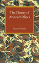 Book cover of: Theory of Abstract Ethics. By: Thomas Whittaker