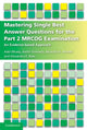 Book cover of: Mastering Single Best Answer Questions for the Part 2 MRCOG Examination. By: Adel Elkady