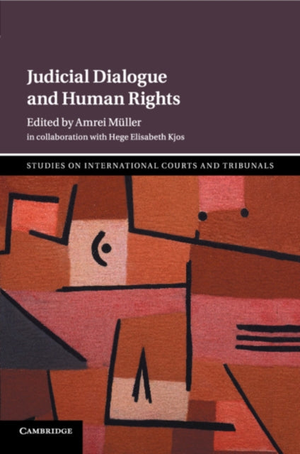 Book cover of: Judicial Dialogue and Human Rights. By: Müller