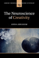 Book cover of: Neuroscience of Creativity. By: Anna Abraham