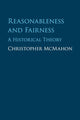 Book cover of: Reasonableness and Fairness. By: Christopher McMahon