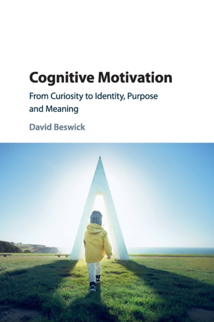 Book cover of: Cognitive Motivation. By: David Beswick