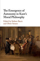 Book cover of: Emergence of Autonomy in Kant's Moral Philosophy. By: Stefano Bacin