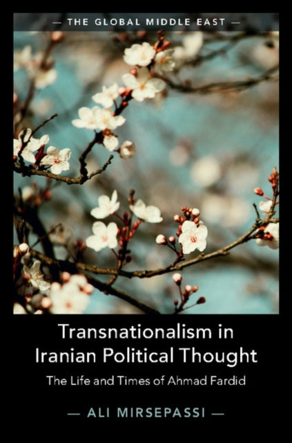Book cover of: Transnationalism in Iranian Political Thought. By: Ali Mirsepassi