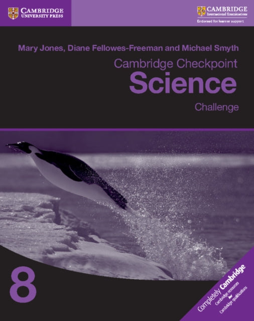 Book cover of: Cambridge Checkpoint Science Challenge Workbook 8. By: Mary Jones