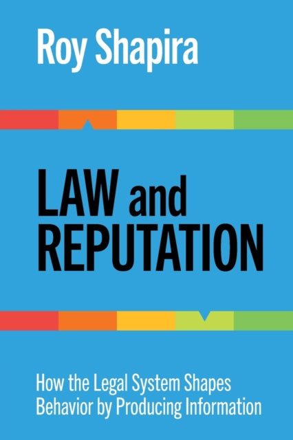 Book cover of: Law and Reputation. By: Roy Shapira