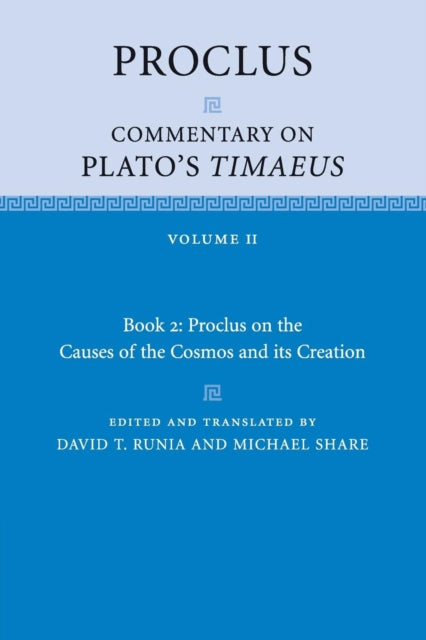 Proclus: Commentary on Plato's Timaeus