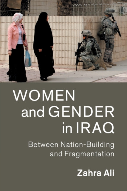 Book cover of: Women and Gender in Iraq. By: Zahra Ali