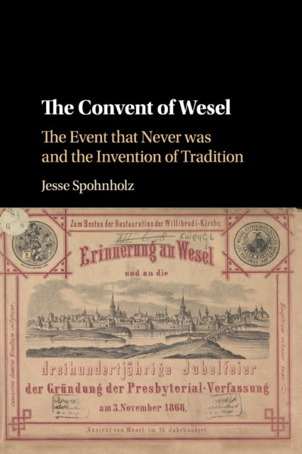 Book cover of: Convent of Wesel. By: Jesse Spohnholz