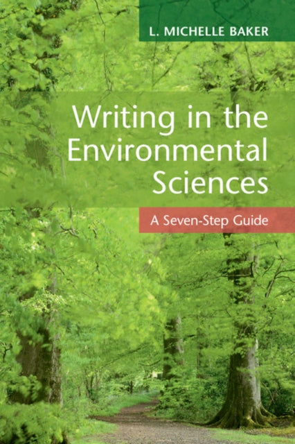 Book cover of: Writing in the Environmental Sciences. By: L. Michelle Baker