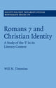 Book cover of: Romans 7 and Christian Identity. By: Will N. Timmins