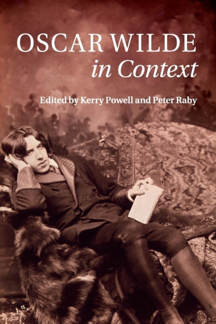 Book cover of: Oscar Wilde in Context. By: Kerry Powell