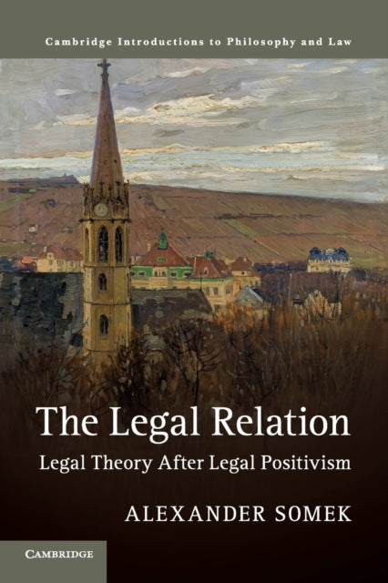 Book cover of: Legal Relation. By: Alexander Somek