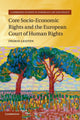 Book cover of: Core Socio-Economic Rights and the European Court of Human Rights. By: Ingrid Leijten