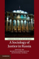 Book cover of: Sociology of Justice in Russia. By: Marina Kurkchiyan