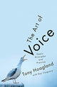 Book cover of: Art of Voice. By: Tony Hoagland