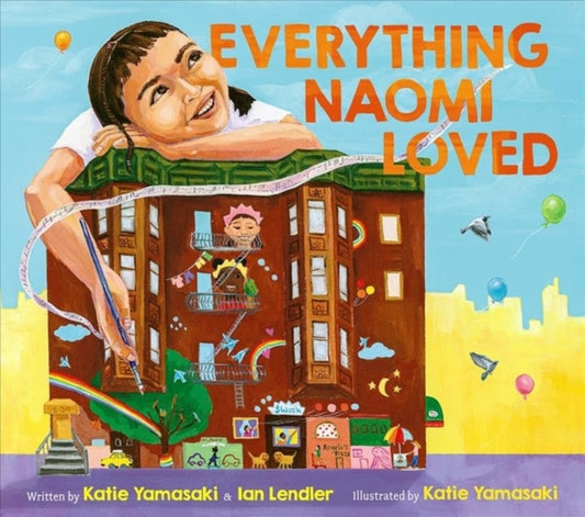 Book cover of: Everything Naomi Loved. By: Katie Yamasaki
