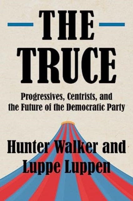 Book cover of: Truce. By: Hunter Walker