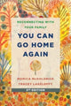 Book cover of: You Can Go Home Again. By: Tracey Laszloffy