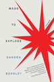 Book cover of: Made to Explode. By: Sandra Beasley
