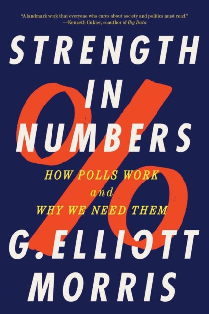 Book cover of: Strength in Numbers. By: G. Elliott Morris