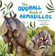 Book cover of: Oddball Book of Armadillos. By: Elizabeth Shreeve