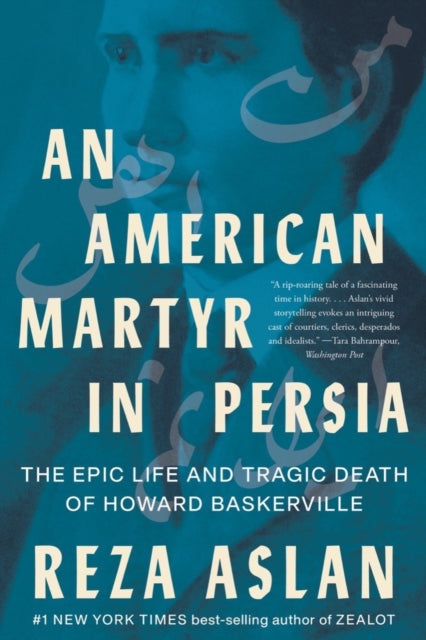 Book cover of: American Martyr in Persia. By: Reza Aslan