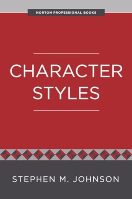 Book cover of: Character Styles. By: Stephen M. Johnson