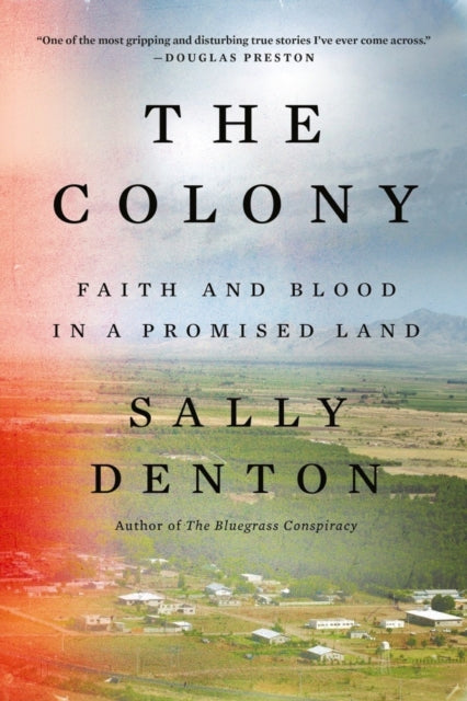 Book cover of: Colony. By: Sally Denton