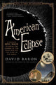 Book cover of: American Eclipse. By: David Baron