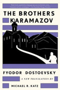 Brothers Karamazov, A New Translation by Michael R. Katz