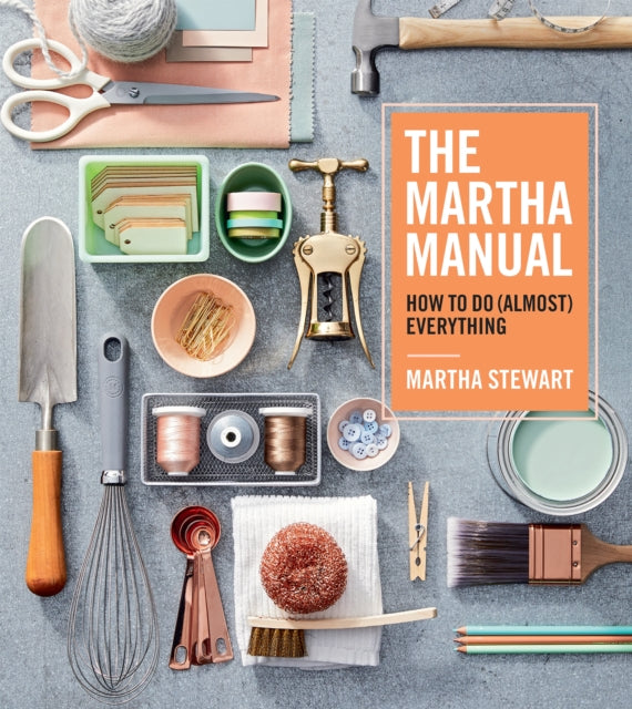 Book cover of: Martha Manual. By: Martha Stewart