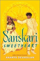 Book cover of: Sanskari Sweetheart. By: Ananya Devarajan