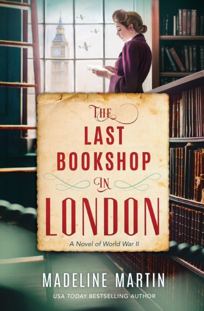Book cover of: Last Bookshop in London. By: Madeline Martin