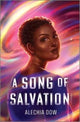 Book cover of: Song of Salvation. By: Alechia Dow