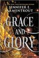 Book cover of: Grace and Glory. By: Jennifer L. Armentrout