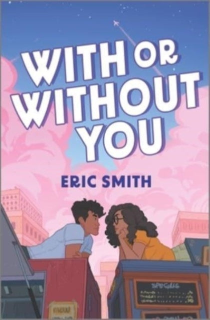 Book cover of: With or Without You. By: Eric Smith