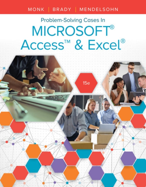 Book cover of: Problem Solving Cases In Microsoft Access & Excel. By: Ellen Monk